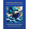 Navigating Rough S.E.A.S. - Soul Eroding Assimilation-Forcing Systems: A Guided Reclamation Journal