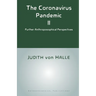 The Coronavirus Pandemic II: Further Anthroposophical Perspectives