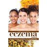 The Natural Eczema Solution: Simple Healing Guidelines for Beautiful Skin.