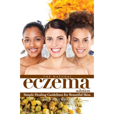 The Natural Eczema Solution: Simple Healing Guidelines for Beautiful Skin.