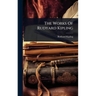 The Works Of Rudyard Kipling