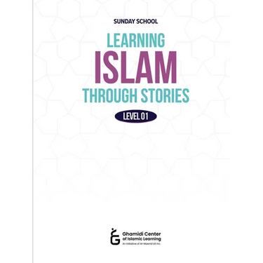 Learning Islam Through Stories (Level 1)