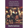 The Case of the Deadly Deception (An Alasdair & Toby Mystery)