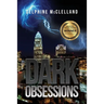 Dark Obsessions