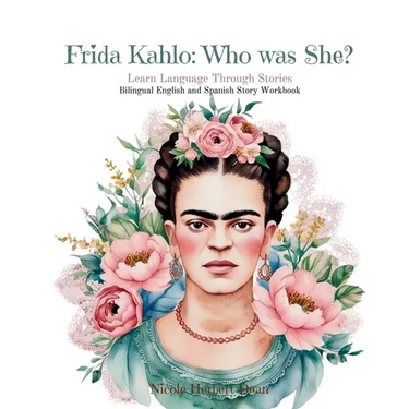 Frida Kahlo: Who was She?