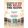 Secrets of How to Beat the Slots