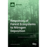 Responses of Forest Ecosystems to Nitrogen Deposition