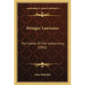 Stringer Lawrence: The Father Of The Indian Army (1901)