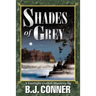 Shades of Grey: A Gaslight Gothic Mystery
