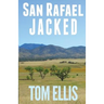 San Rafael Jacked