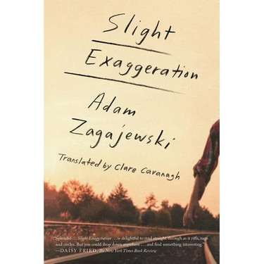 Slight Exaggeration: An Essay