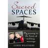 Sacred Spaces: My Journey to the Heart of Military Marriage