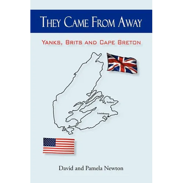 They Came from Away: Yanks, Brits and Cape Breton