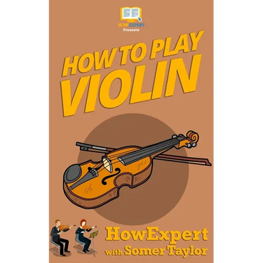 How To Play Violin