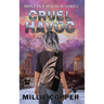 Cruel Havoc: Montana Mayhem Book 4 America's New Apocalypse