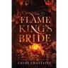 The Flame King's Bride: A Fated Mates Fantasy Romance
