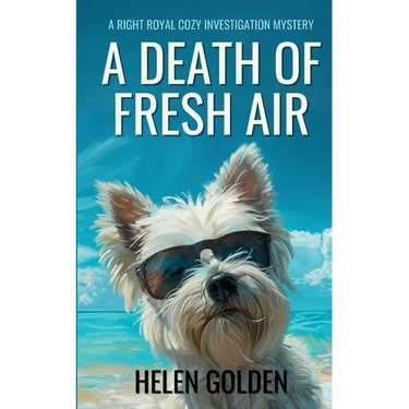A Death Of Fresh Air: A Right Royal Cozy Investigation Mystery