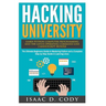 Hacking University: Learn Python Computer Programming from Scratch & Precisely Learn How The Linux Operating Command Line Works 2 Manuscri