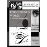 Vision of an Enlightened World: A Cosmic Perspective