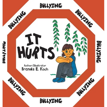 Bullying: It Hurts