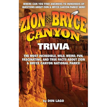 Zion and Bryce Canyon Trivia