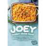 Joey Doesn't Share food!: A Cookbook Featuring Delicious and Easy to Make Recipes from F.R.I.E.N.D.S