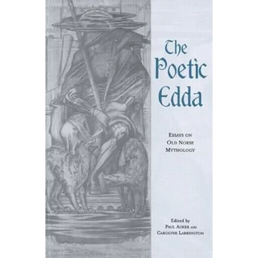The Poetic Edda: Essays on Old Norse Mythology