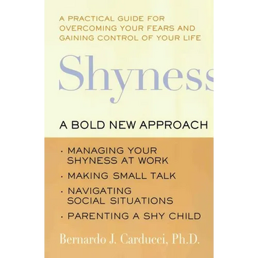 Shyness: A Bold New Approach
