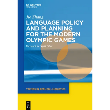 Language Policy and Planning for the Modern Olympic Games
