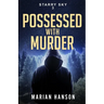 Possessed with Murder: A Murder Mystery with an Astrological Touch