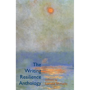 The Writing Resilience Anthology