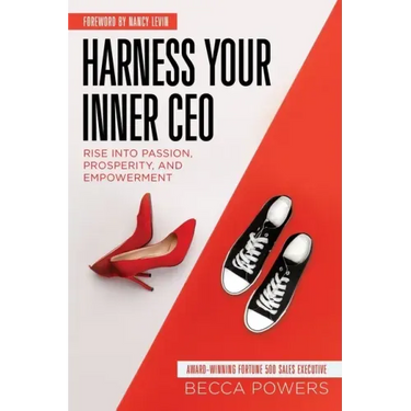 Harness Your Inner CEO: Rise Into Passion, Prosperity, and Empowerment