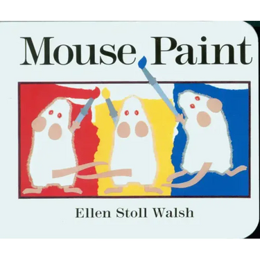 Mouse Paint Board Book