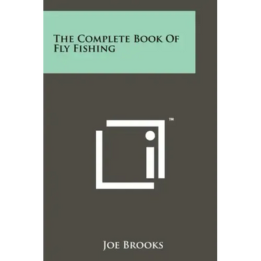 The Complete Book Of Fly Fishing