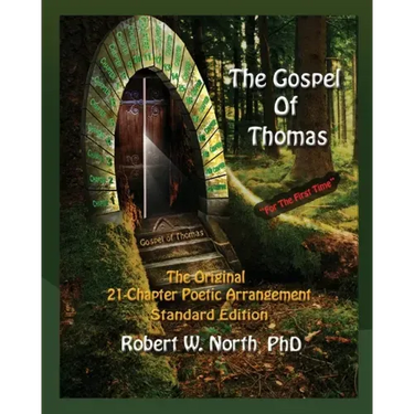 3. Gospel of Thomas Standard-The Original 21 Chapter Poetic Arrangement, Standard Edition