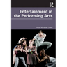 Entertainment in the Performing Arts