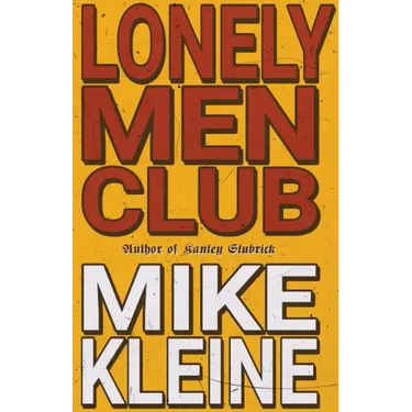 Lonely Men Club