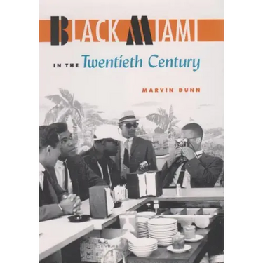 Black Miami in the Twentieth Century