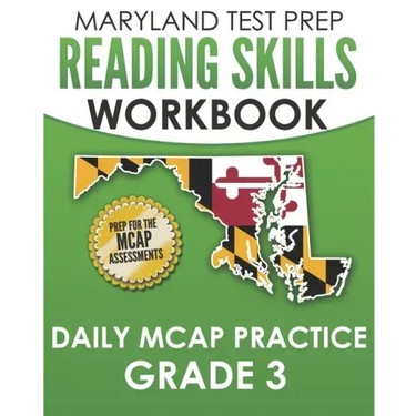 MARYLAND TEST PREP Reading Skills Workbook Daily MCAP Practice Grade 3: Preparation for the MCAP English Language Arts Assessments