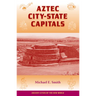 Aztec City-State Capitals