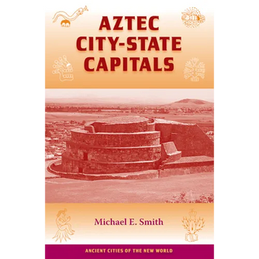 Aztec City-State Capitals