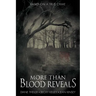 More Than Blood Reveals: The Harper-Givens Murders of Logan County, Kentucky