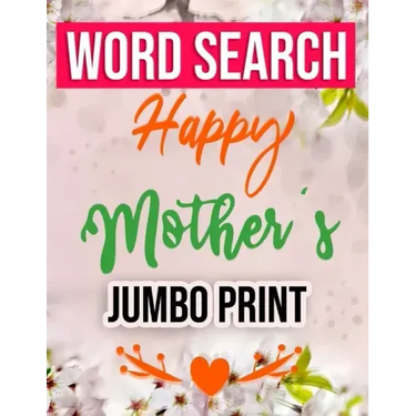 Word Search Happy Mothers Day Jumbo Print: Jumbo Print (Large Print Word Search Books for Adults) Gift Idea with pink Cover