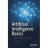 Artificial Intelligence Basics: A Non-Technical Introduction