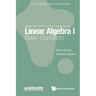 Linear Algebra I: Basic Concepts