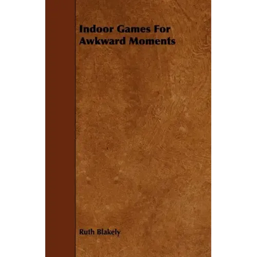 Indoor Games For Awkward Moments