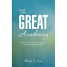 The Great Awakening: Testimonies of Jonathan Edwards and George Whitefield