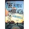 The Hanging of Samuel Ash