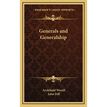 Generals and Generalship