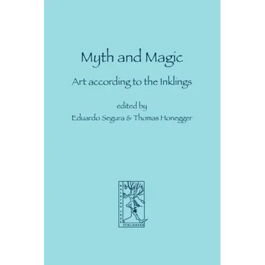 Myth and Magic: Art according to the Inklings